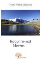 Racontemoimozart