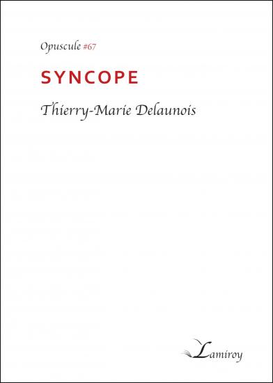 Thierry marie delaunois syncope bord noir